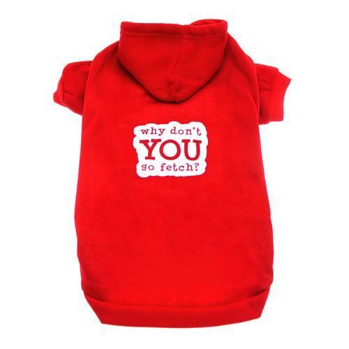 Why Don't You Go Fetch Dog Hoodie - Red