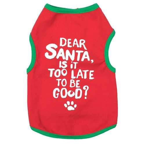 Worthy Dog "Too Late To Be Good" Printed Dog Tank